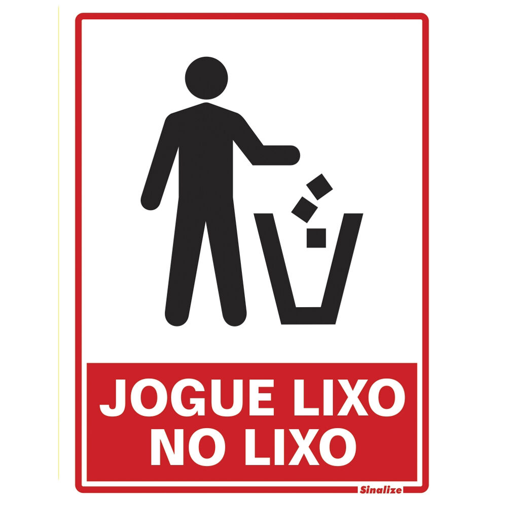 Placa de Sinalização Jogue Lixo no Lixo 15x20cm Sinalize