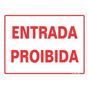 Placa de Sinalização Entrada Proibida 15x20cm Sinalize